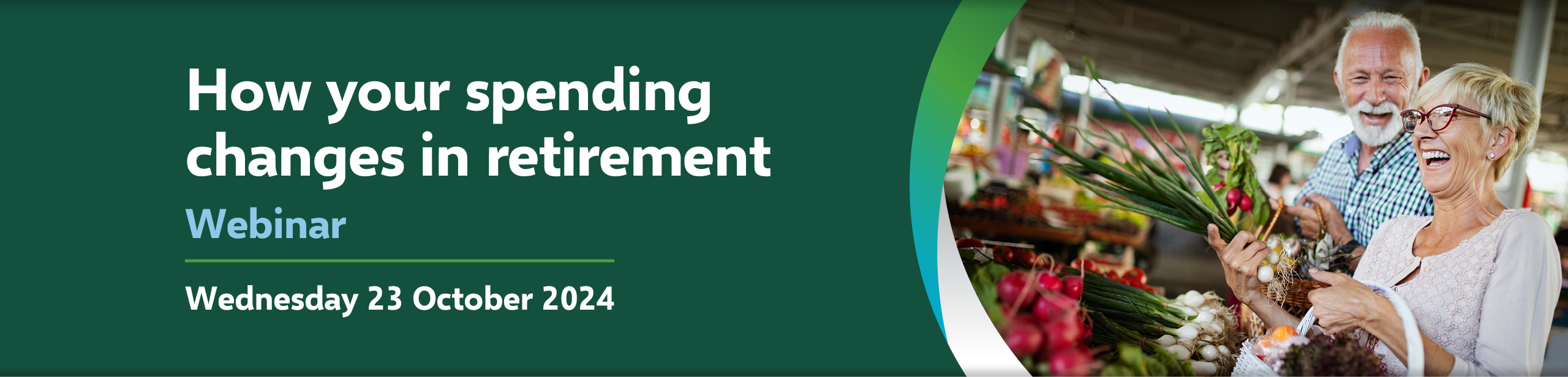 How your spending changes in retirement webinar - Wednesday 23 October 2024