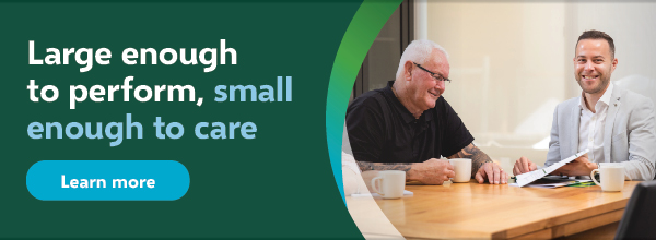 Large enough to perform, small enough to care. First Super financial planner with member